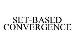 SET-BASED CONVERGENCE trademark