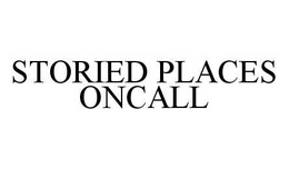 STORIED PLACES ONCALL trademark