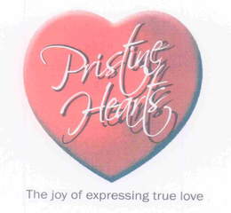 PRISTINE HEARTS: THE JOY OF EXPRESSING TRUE LOVE trademark