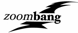 ZOOMBANG trademark