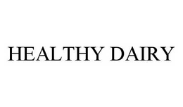 HEALTHY DAIRY trademark