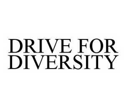 DRIVE FOR DIVERSITY trademark