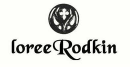 LOREE RODKIN trademark