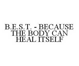 B.E.S.T. - BECAUSE THE BODY CAN HEAL ITSELF trademark