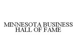 MINNESOTA BUSINESS HALL OF FAME trademark