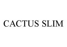 CACTUS SLIM trademark