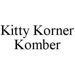 KITTY KORNER KOMBER trademark
