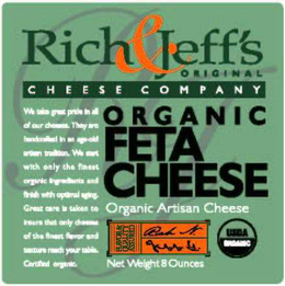 RJ RICH & JEFF'S ORIGINAL CHEESE COMPANY ORGANIC FETA CHEESE trademark