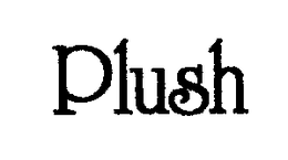 PLUSH trademark