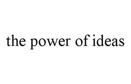 THE POWER OF IDEAS trademark