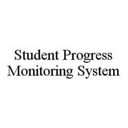 STUDENT PROGRESS MONITORING SYSTEM trademark
