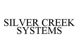 SILVER CREEK SYSTEMS trademark