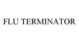 FLU TERMINATOR trademark