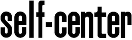 SELF-CENTER trademark