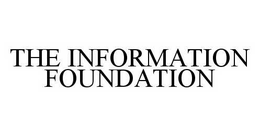 THE INFORMATION FOUNDATION trademark