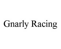 GNARLY RACING trademark