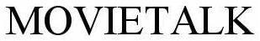 MOVIETALK trademark