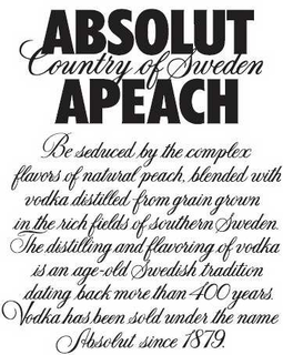 ABSOLUT COUNTRY OF SWEDEN APEACH BE SEDUCED BY THE COMPLEX FLAVORS OF NATURAL PEACH, BLENDED WITH VODKA DISTILLED FROM GRAIN GROWN IN THE RICH FIELDS OF SOUTHERN SWEDEN. THE DISTILLING AND FLAVORING OF VODKA IS AN AGE-OLD SWEDISH TRADITION DATING BACK MORE THAN 400 YEARS. VODKA HAS BEEN SOLD UNDER THE NAME ABSOLUT SINCE 1879. trademark
