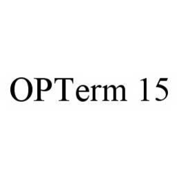 OPTERM 15 trademark
