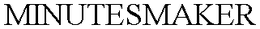 MINUTESMAKER trademark
