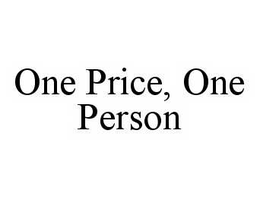 ONE PRICE, ONE PERSON trademark