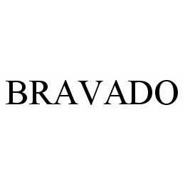 BRAVADO trademark