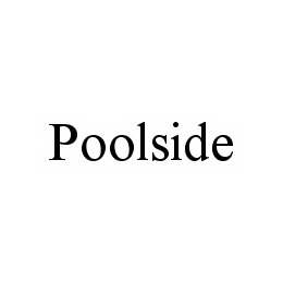 POOLSIDE trademark