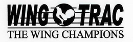 WING TRAC THE WING CHAMPIONS trademark