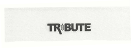 TRIBUTE trademark