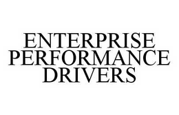 ENTERPRISE PERFORMANCE DRIVERS trademark