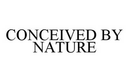 CONCEIVED BY NATURE trademark
