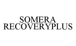 SOMERA RECOVERYPLUS trademark