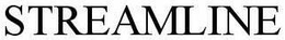 STREAMLINE trademark