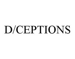 D/CEPTIONS trademark