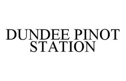 DUNDEE PINOT STATION trademark