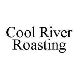COOL RIVER ROASTING trademark