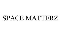 SPACE MATTERZ trademark