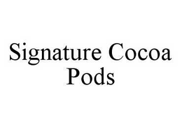SIGNATURE COCOA PODS trademark