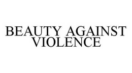 BEAUTY AGAINST VIOLENCE trademark