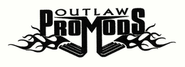 OUTLAW PROMODS trademark