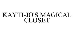 KAYTI-JO'S MAGICAL CLOSET trademark