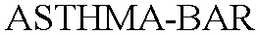 ASTHMA-BAR trademark