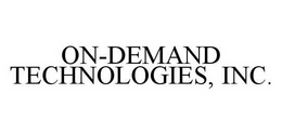 ON-DEMAND TECHNOLOGIES, INC. trademark