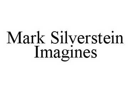 MARK SILVERSTEIN IMAGINES trademark