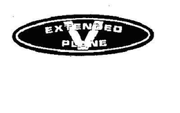 EXTENDED V PLANE trademark
