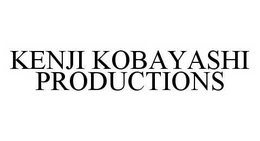 KENJI KOBAYASHI PRODUCTIONS trademark