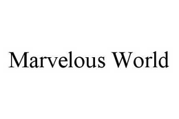 MARVELOUS WORLD trademark
