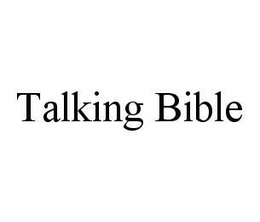 TALKING BIBLE trademark