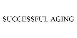SUCCESSFUL AGING trademark