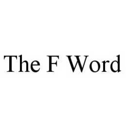THE F WORD trademark